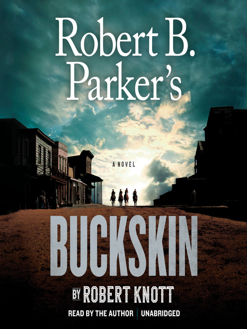 Title details for Buckskin by Robert Knott - Available